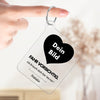 Drive carefully. I need you! with text and picture - Personalized key ring