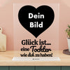 Glück ist, eine Tochter wie dich zu haben mit Foto - Personalisiertes Acrylglas